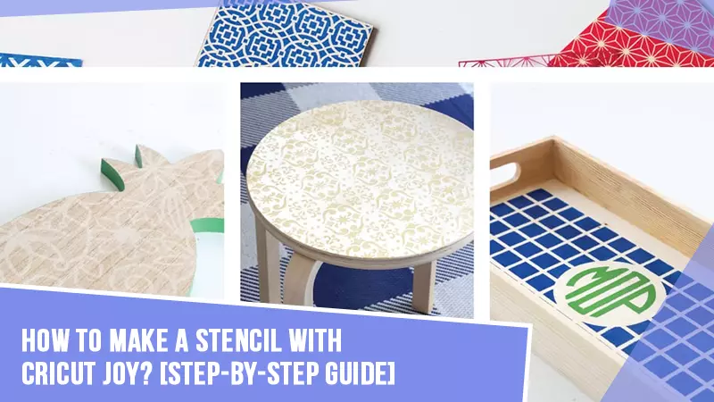 How to Make a Stencil With Cricut Joy