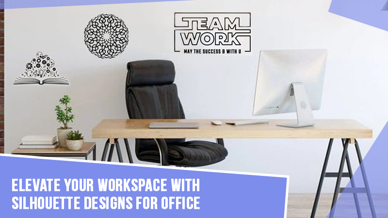 Elevate Your Workspace With Silhouette Designs  for Office